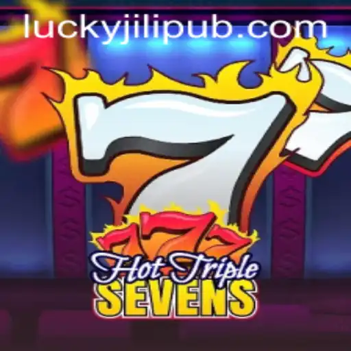 Exploring the Exciting World of Hot Triple Sevens at JiLiPUB.COM